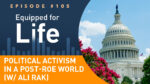 Political Activism in a Post-Roe World (w Ali Rak) Thumbnail
